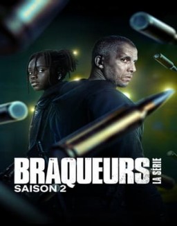 Braqueurs: La série saison 2