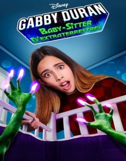 Gabby Duran, Baby-Sitter d'Extraterrestres saison 1