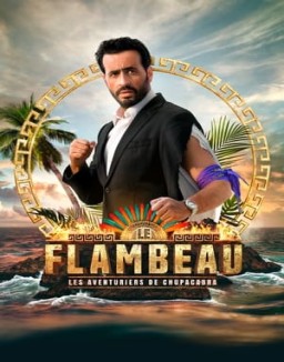 Le Flambeau, les aventuriers de Chupacabra