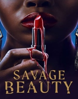 Savage Beauty saison 1